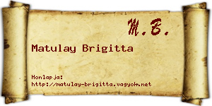 Matulay Brigitta névjegykártya